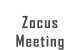 Zocus Meeting